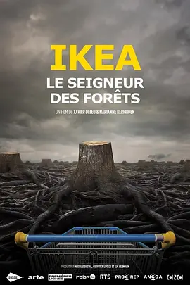 宜家：树木猎人 Ikea, le seigneur des forêts (2024)